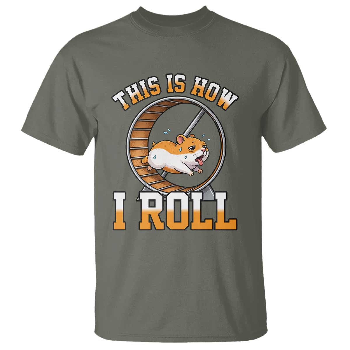 Cute Hamster Running Wheel T Shirt This Is How I Roll