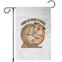 Funny Hamster This Is How I Roll Garden Flag Cute Rodent Wheel Meme