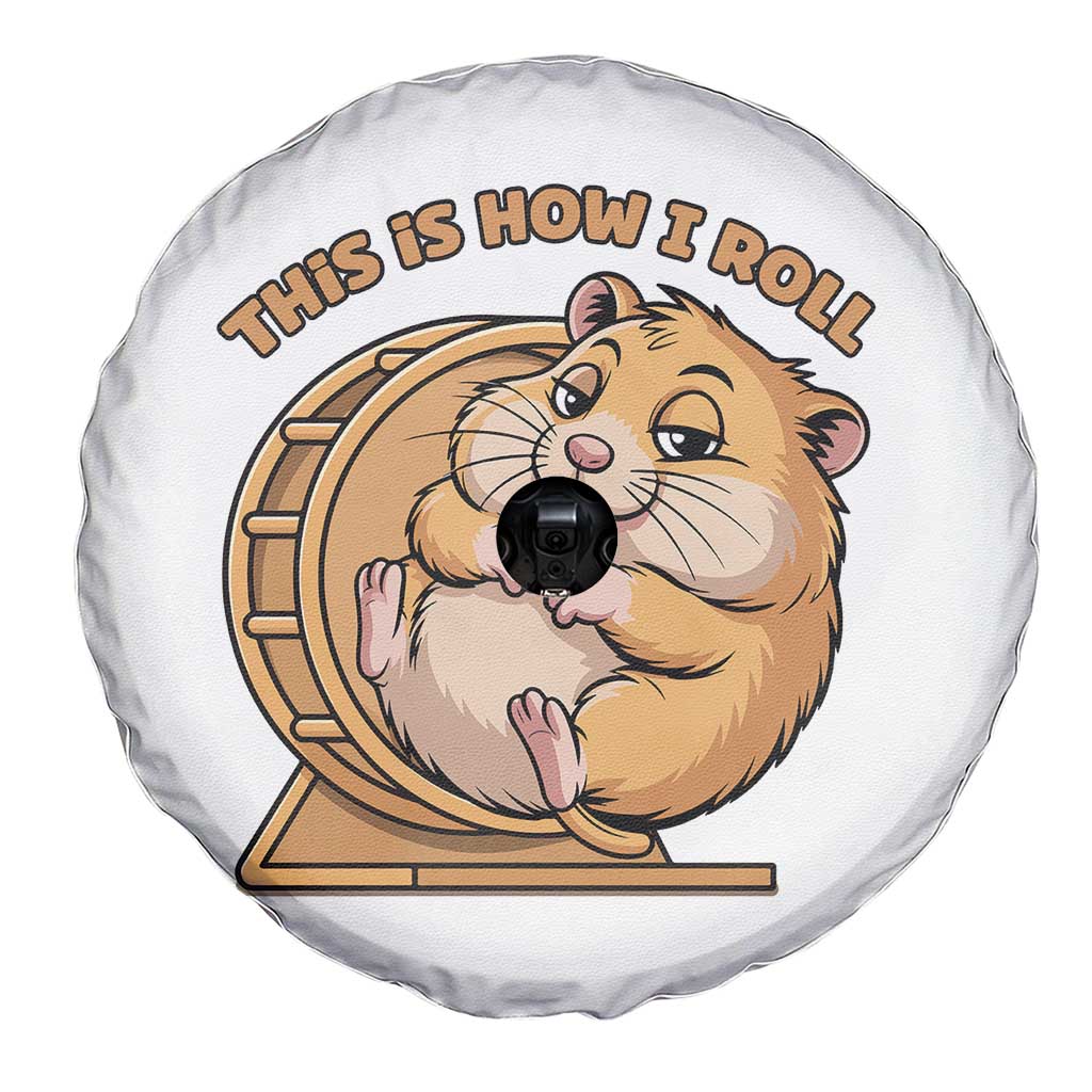 Funny Hamster This Is How I Roll Spare Tire Cover Cute Rodent Wheel Meme