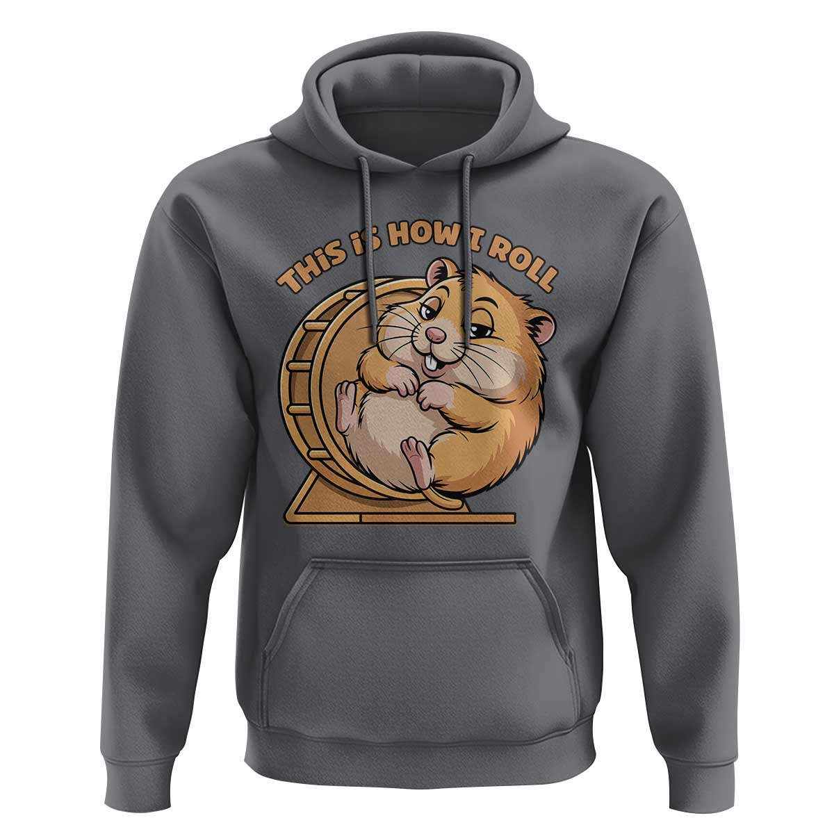 Funny Hamster This Is How I Roll Hoodie Cute Rodent Wheel Meme