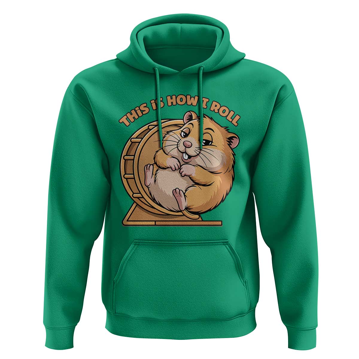 Funny Hamster This Is How I Roll Hoodie Cute Rodent Wheel Meme