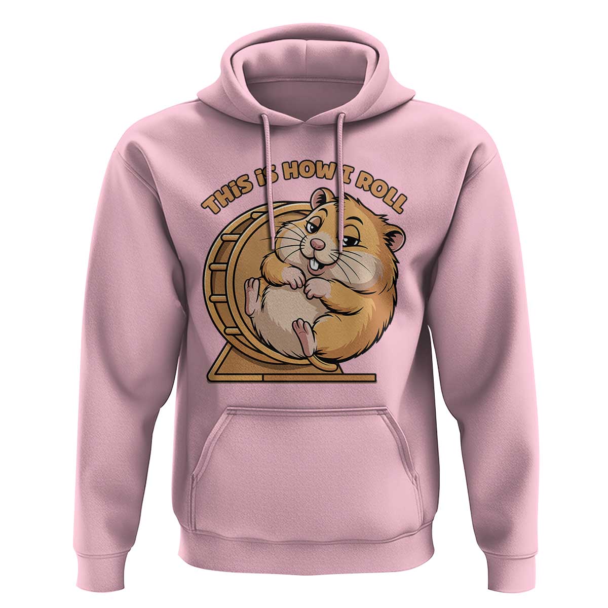 Funny Hamster This Is How I Roll Hoodie Cute Rodent Wheel Meme