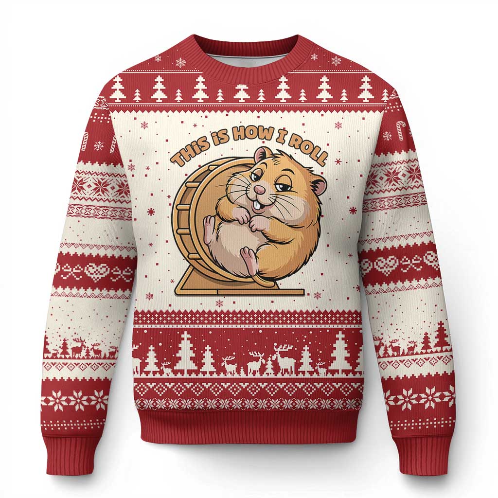 Funny Hamster This Is How I Roll Ugly Christmas Sweater Cute Rodent Wheel Meme