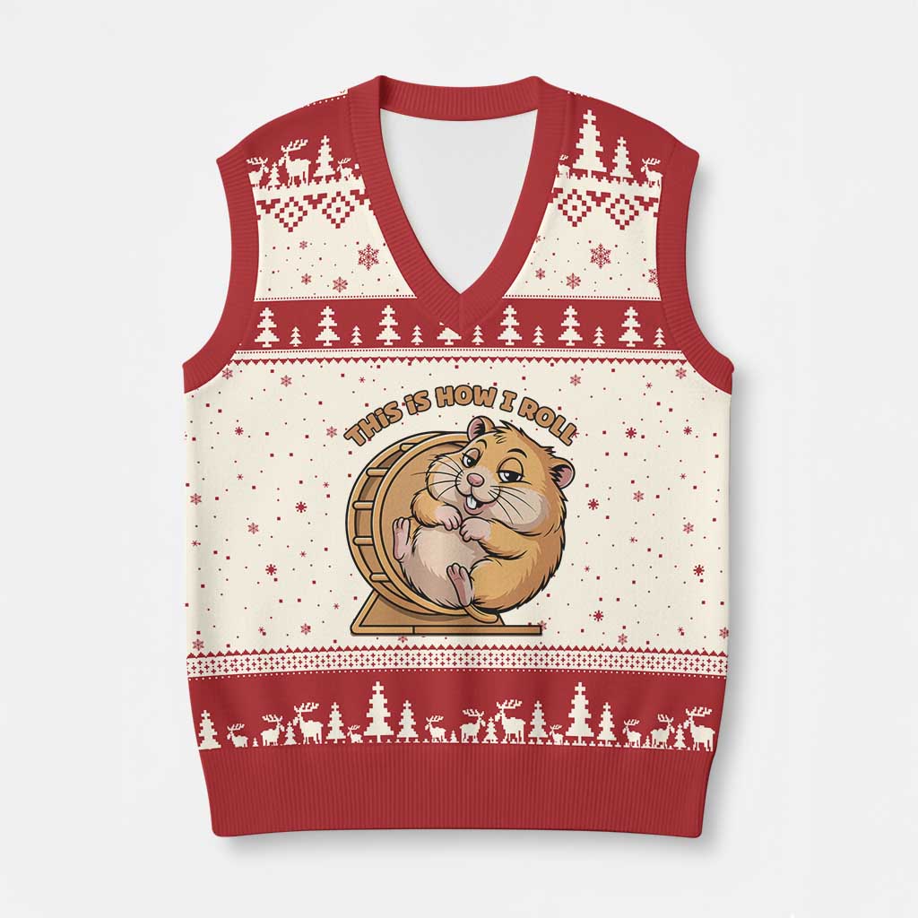 Funny Hamster This Is How I Roll V-Neck Knit Sweater Vest Cute Rodent Wheel Meme