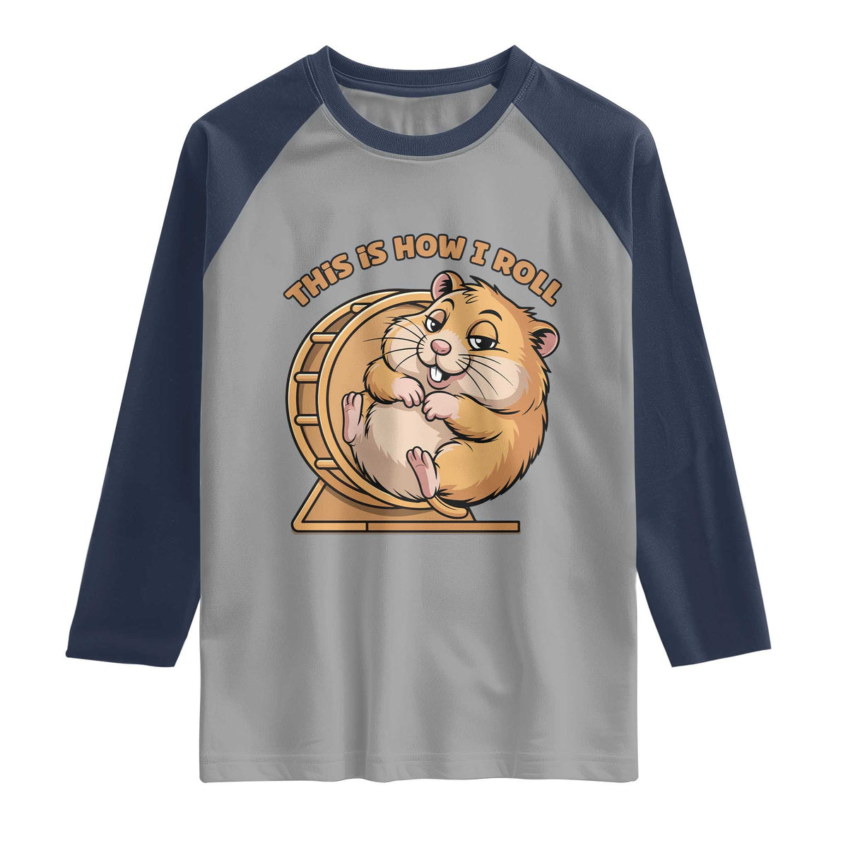 Funny Hamster This Is How I Roll Raglan Shirt Cute Rodent Wheel Meme
