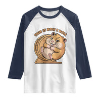 Funny Hamster This Is How I Roll Raglan Shirt Cute Rodent Wheel Meme