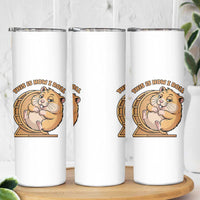 Funny Hamster This Is How I Roll Skinny Tumbler Cute Rodent Wheel Meme