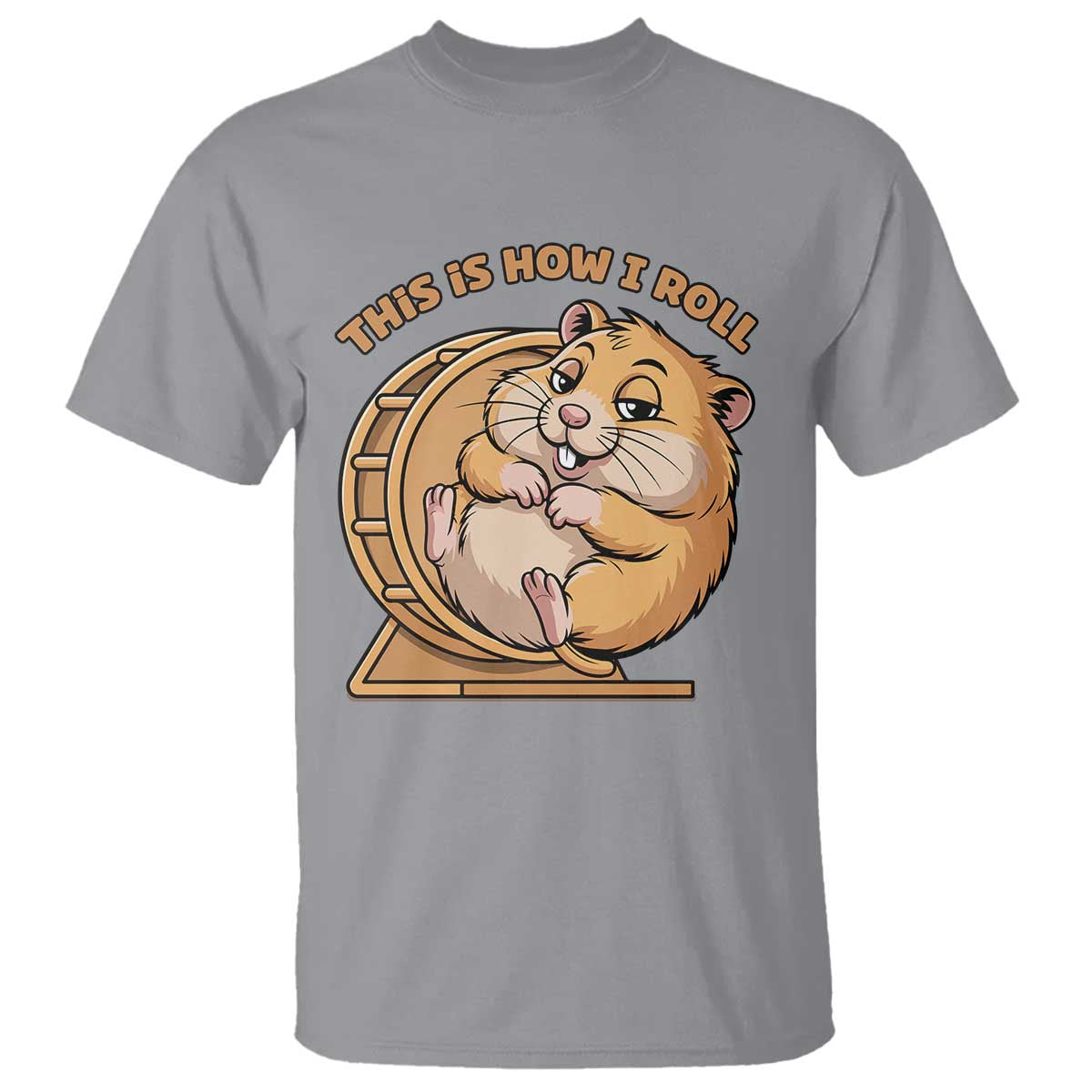 Funny Hamster This Is How I Roll T Shirt Cute Rodent Wheel Meme