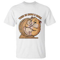 Funny Hamster This Is How I Roll T Shirt Cute Rodent Wheel Meme
