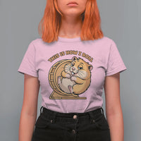 Funny Hamster This Is How I Roll T Shirt For Women Cute Rodent Wheel Meme