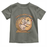 Funny Hamster This Is How I Roll Toddler T Shirt Cute Rodent Wheel Meme
