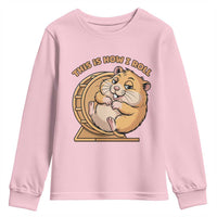 Funny Hamster This Is How I Roll Youth Sweatshirt Cute Rodent Wheel Meme