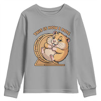 Funny Hamster This Is How I Roll Youth Sweatshirt Cute Rodent Wheel Meme