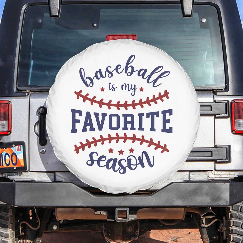 Baseball Is My Favorite Season Spare Tire Cover Sports Fan Gift