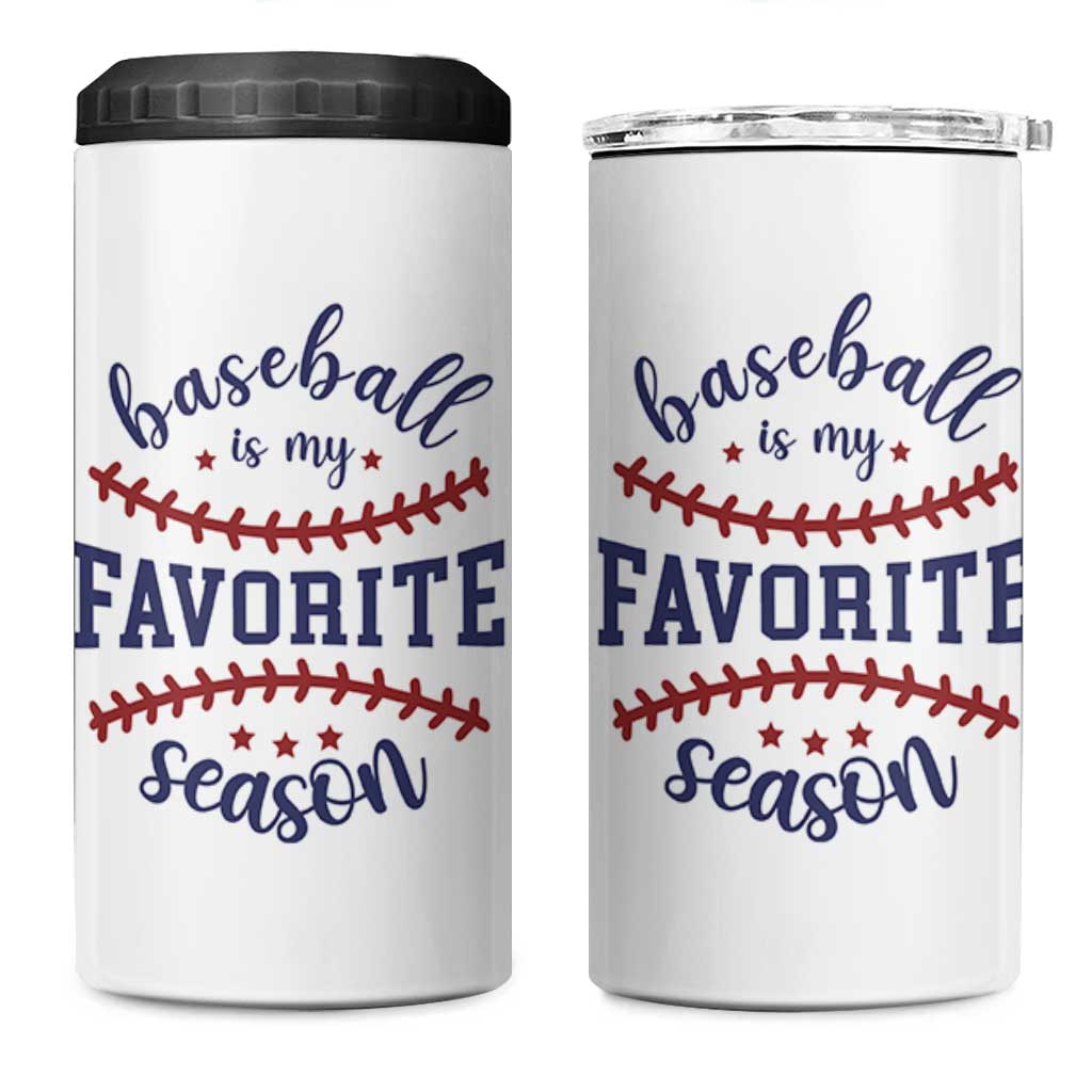 Baseball Is My Favorite Season 4 in 1 Can Cooler Tumbler Sports Fan Gift