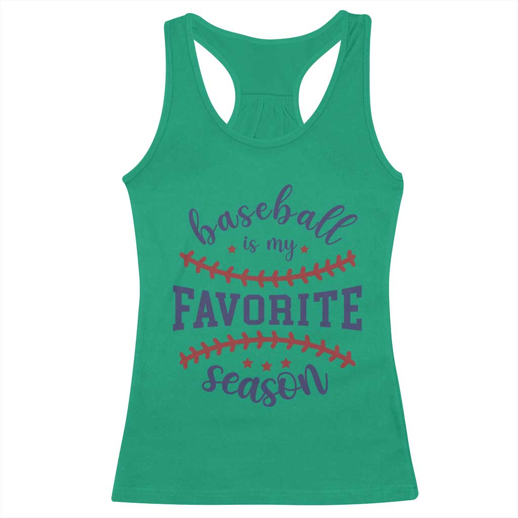 Baseball Is My Favorite Season Racerback Tank Top Sports Fan Gift