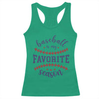 Baseball Is My Favorite Season Racerback Tank Top Sports Fan Gift