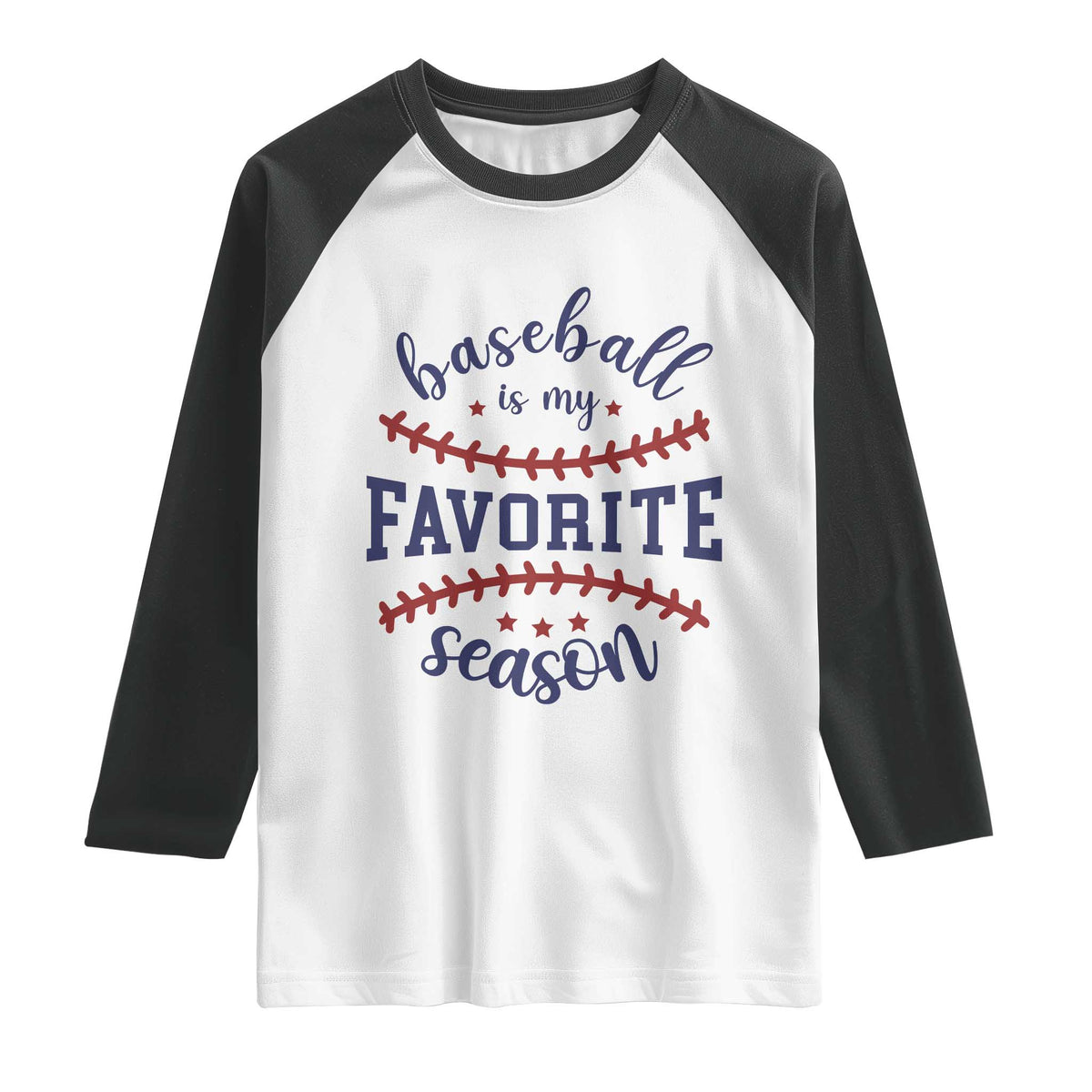 Baseball Is My Favorite Season Raglan Shirt Sports Fan Gift