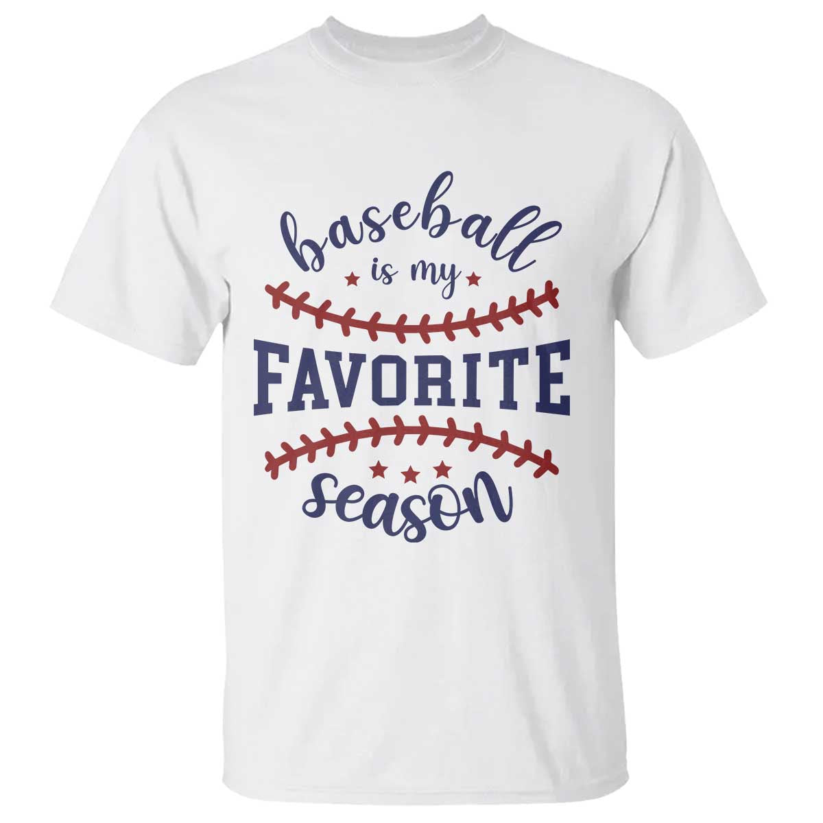 Baseball Is My Favorite Season T Shirt Sports Fan Gift