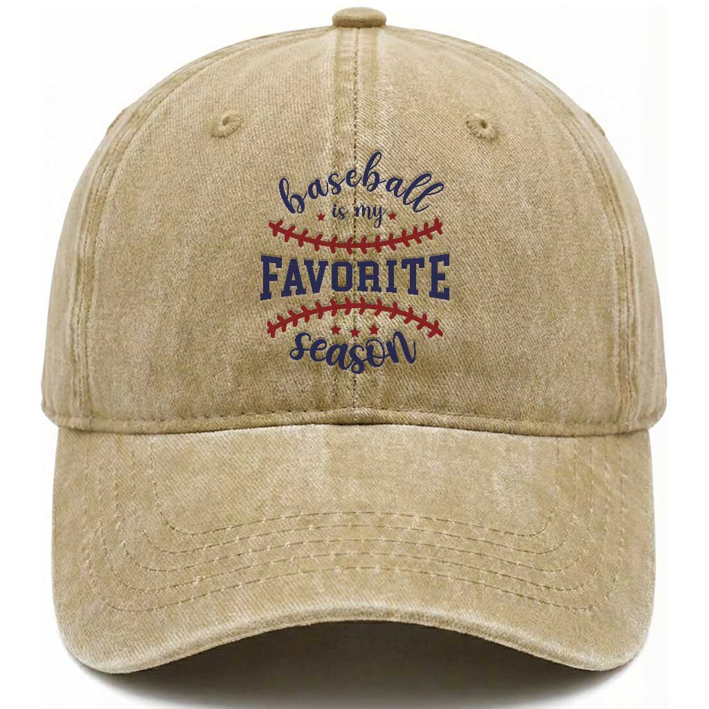Baseball Is My Favorite Season Washed Cotton Baseball Cap Sports Fan Gift