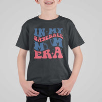 In My Baseball Mom Era T Shirt For Kid Game Day Sports Mom