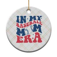 In My Baseball Mom Era Ceramic Ornament Game Day Sports Mom