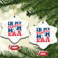 In My Baseball Mom Era Ceramic Ornament Game Day Sports Mom