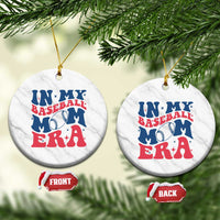 In My Baseball Mom Era Ceramic Ornament Game Day Sports Mom