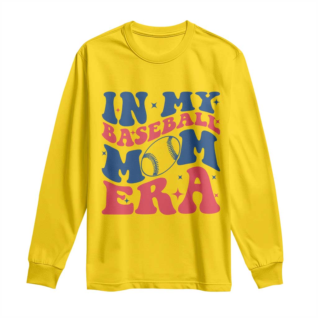 In My Baseball Mom Era Long Sleeve Shirt Game Day Sports Mom