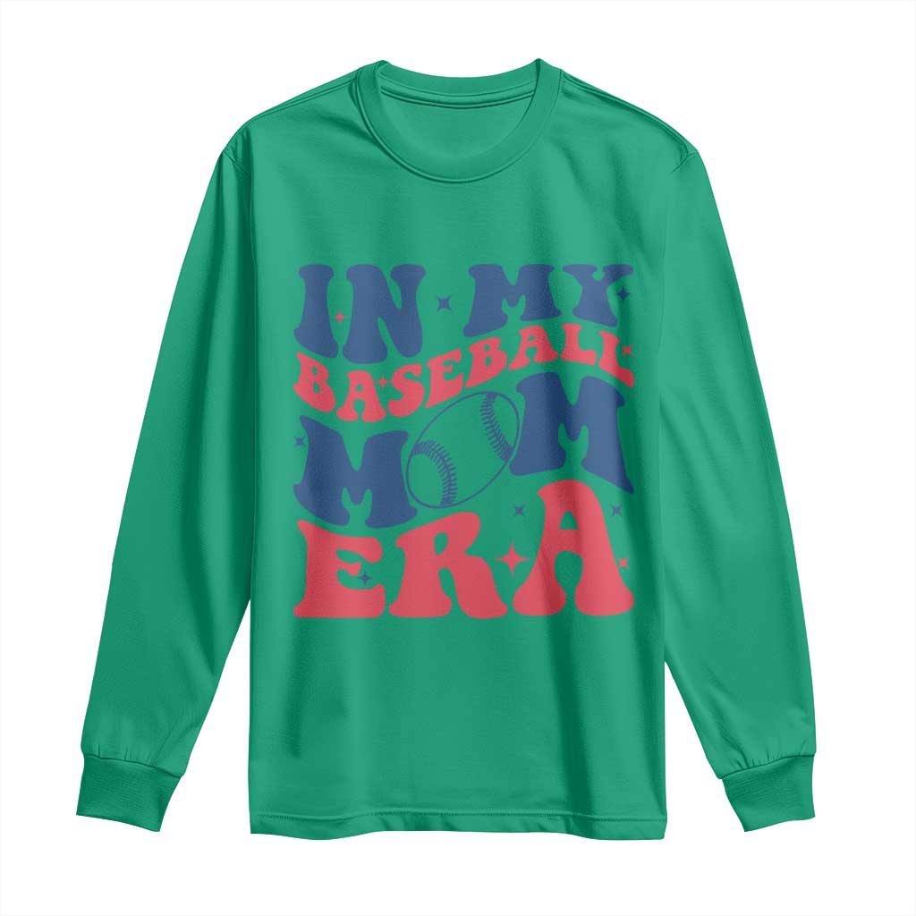 In My Baseball Mom Era Long Sleeve Shirt Game Day Sports Mom