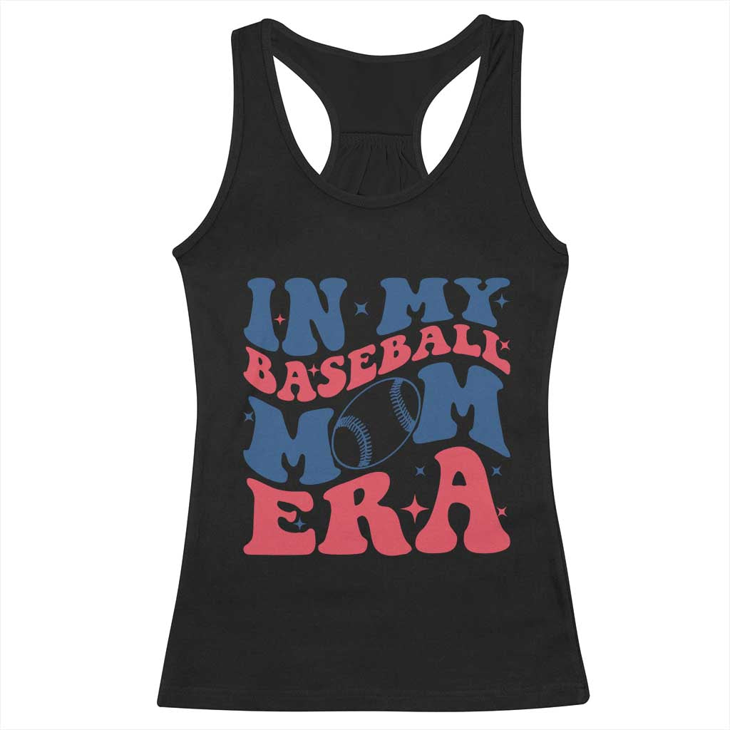 In My Baseball Mom Era Racerback Tank Top Game Day Sports Mom
