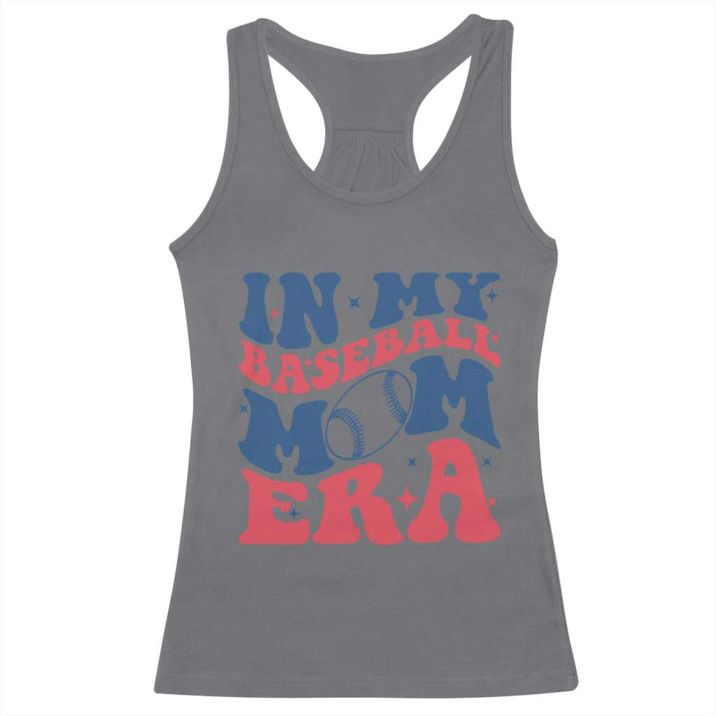 In My Baseball Mom Era Racerback Tank Top Game Day Sports Mom