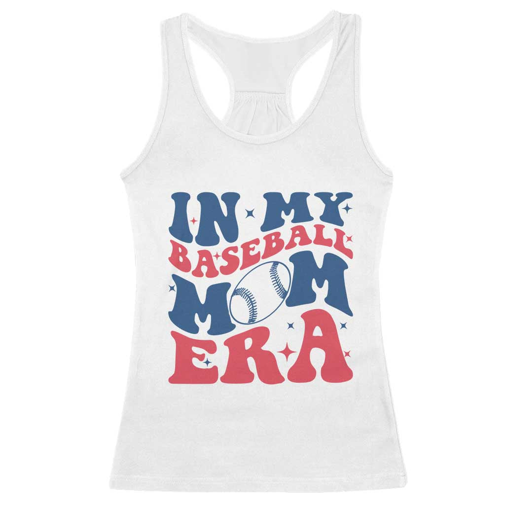 In My Baseball Mom Era Racerback Tank Top Game Day Sports Mom