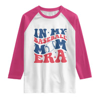 In My Baseball Mom Era Raglan Shirt Game Day Sports Mom