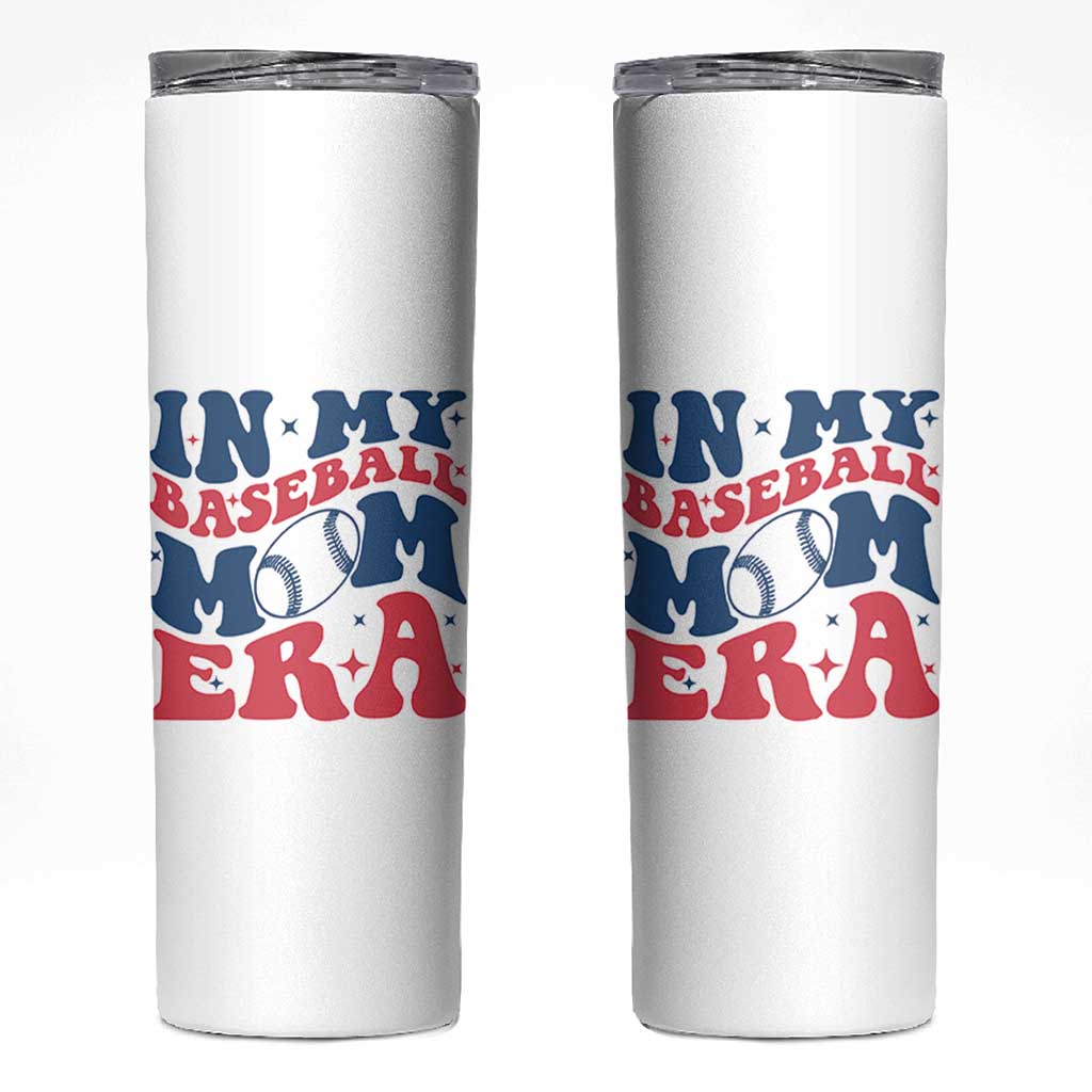 In My Baseball Mom Era Skinny Tumbler Game Day Sports Mom
