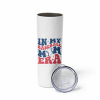 In My Baseball Mom Era Skinny Tumbler Game Day Sports Mom