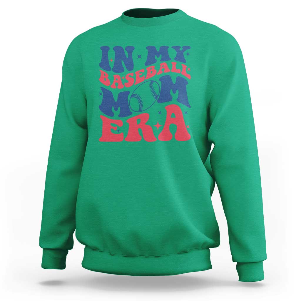 In My Baseball Mom Era Sweatshirt Game Day Sports Mom