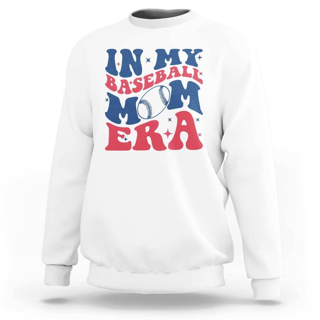 In My Baseball Mom Era Sweatshirt Game Day Sports Mom