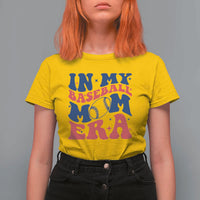 In My Baseball Mom Era T Shirt For Women Game Day Sports Mom
