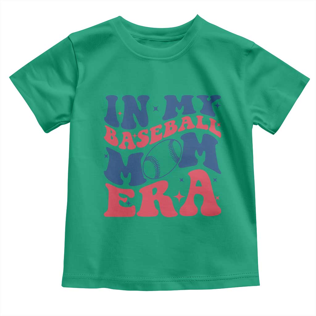 In My Baseball Mom Era Toddler T Shirt Game Day Sports Mom