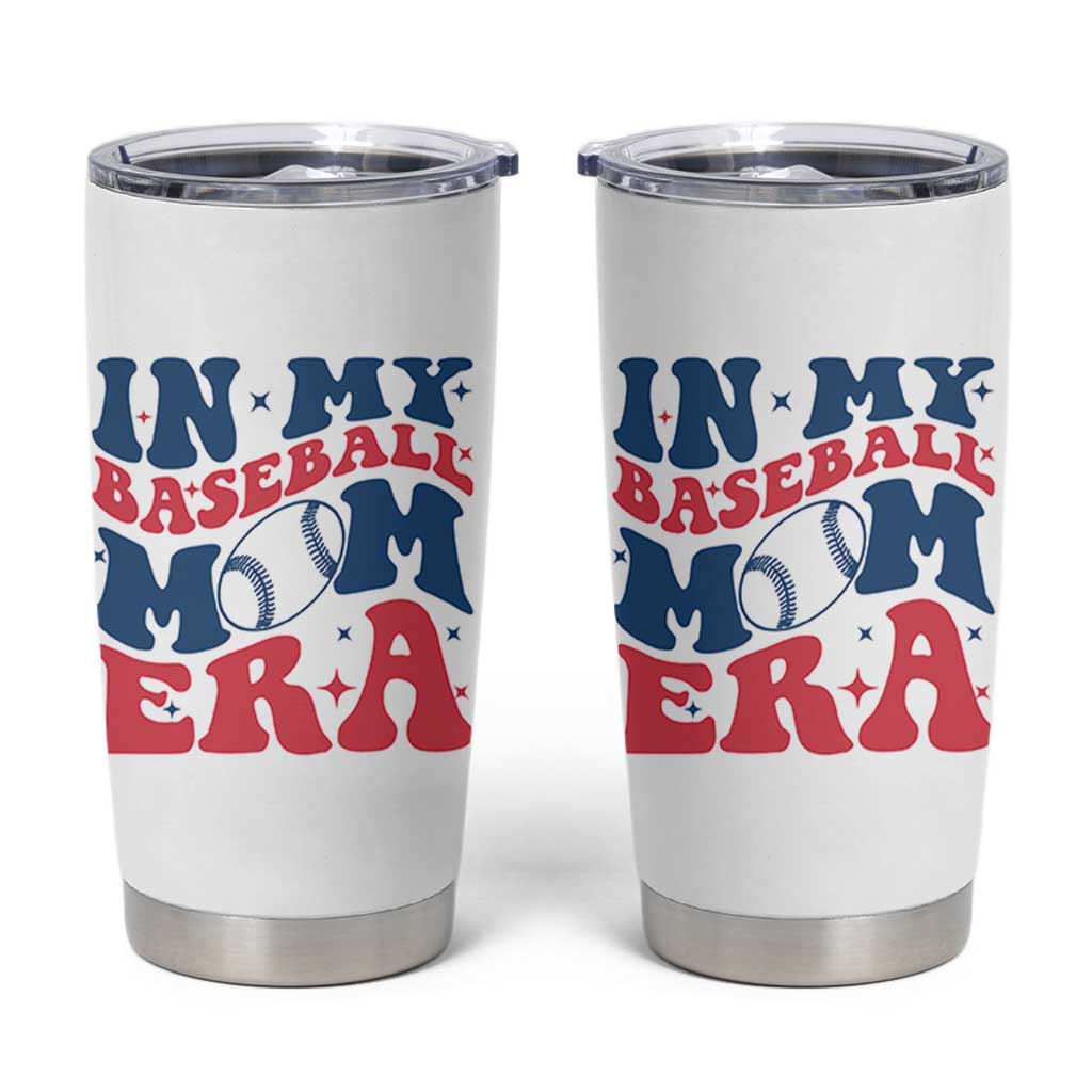 In My Baseball Mom Era Tumbler Cup Game Day Sports Mom