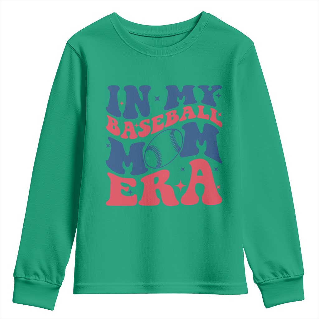 In My Baseball Mom Era Youth Sweatshirt Game Day Sports Mom