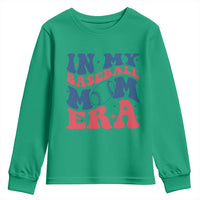 In My Baseball Mom Era Youth Sweatshirt Game Day Sports Mom