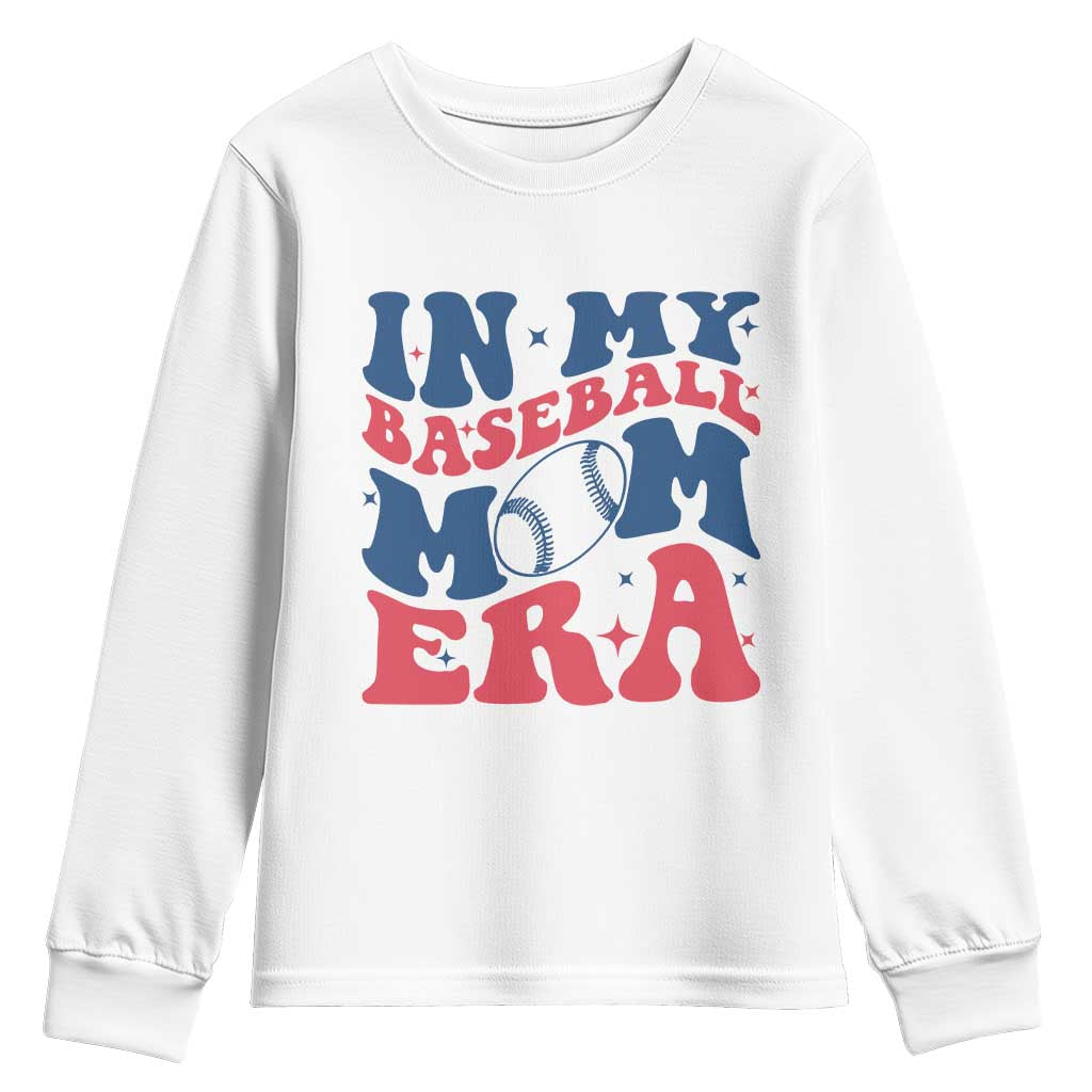 In My Baseball Mom Era Youth Sweatshirt Game Day Sports Mom