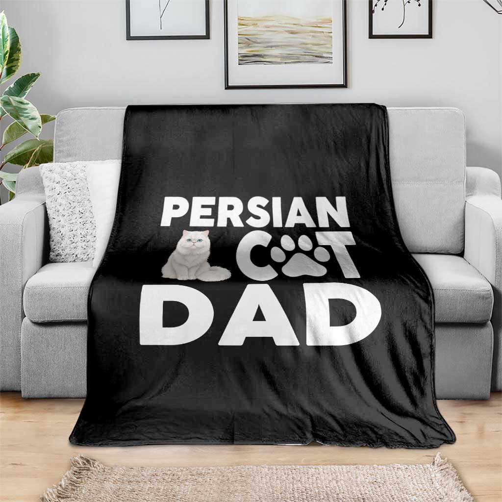 Proud Persian Cat Dad Throw Blanket Funny Fluffy Cat Lover Gift
