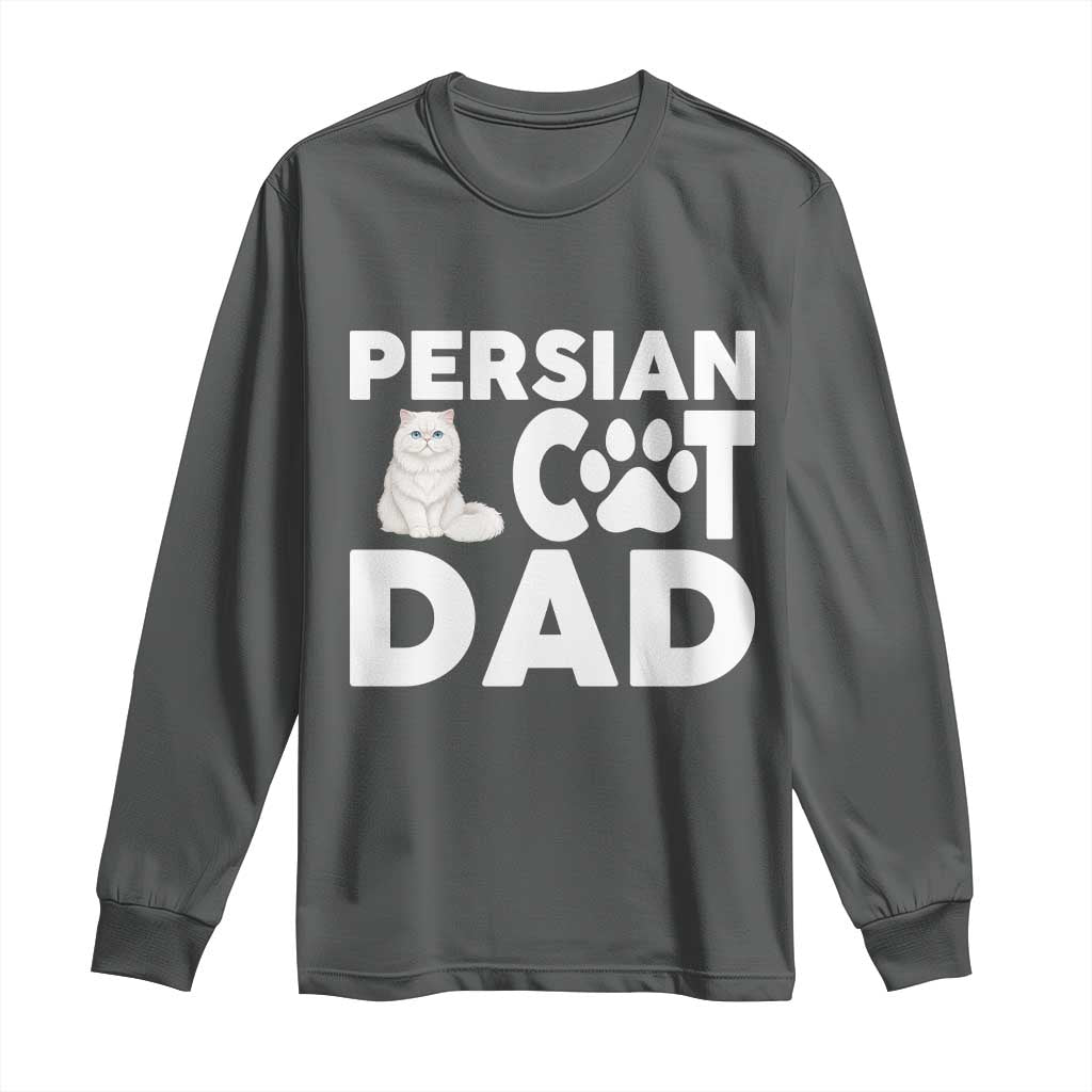 Proud Persian Cat Dad Long Sleeve Shirt Funny Fluffy Cat Lover Gift