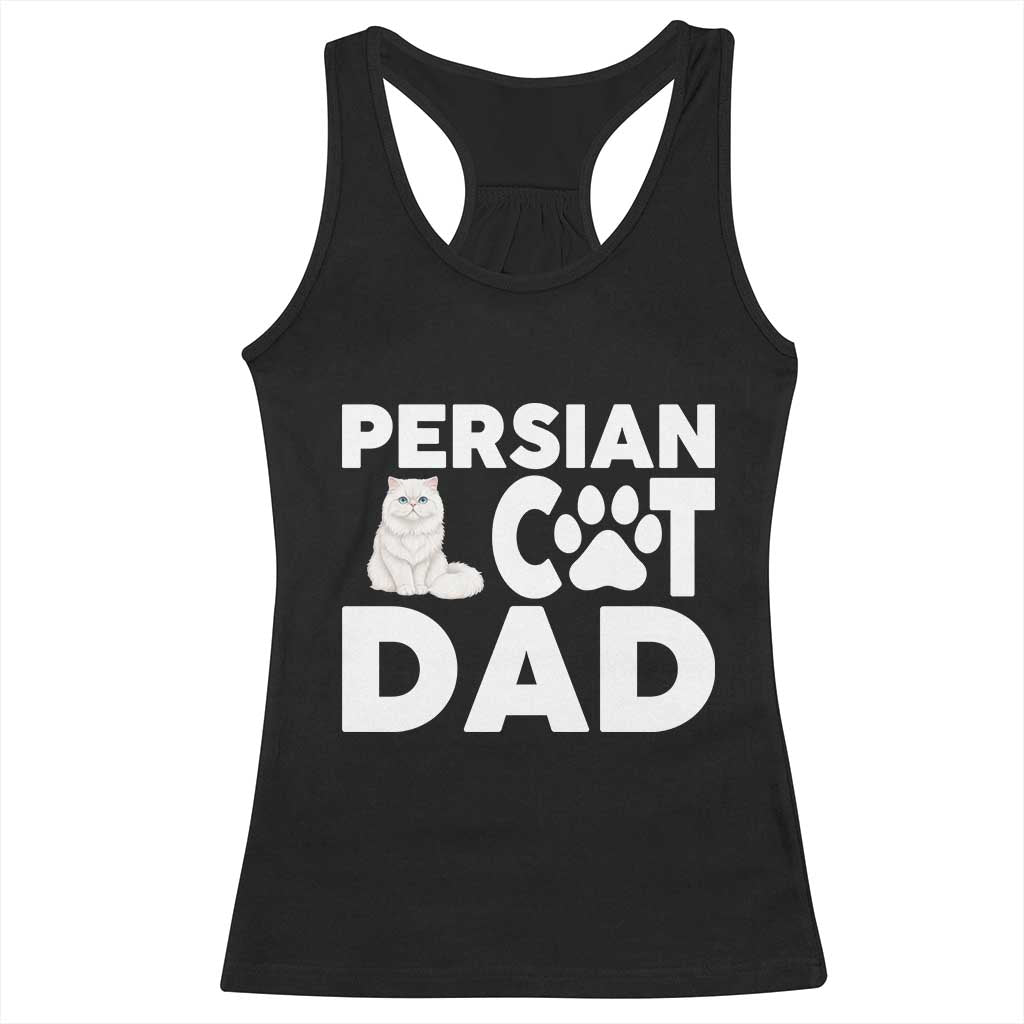Proud Persian Cat Dad Racerback Tank Top Funny Fluffy Cat Lover Gift