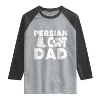 Proud Persian Cat Dad Raglan Shirt Funny Fluffy Cat Lover Gift