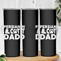 Proud Persian Cat Dad Skinny Tumbler Funny Fluffy Cat Lover Gift