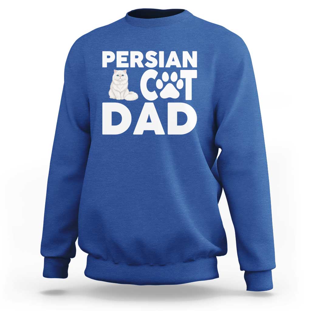 Proud Persian Cat Dad Sweatshirt Funny Fluffy Cat Lover Gift